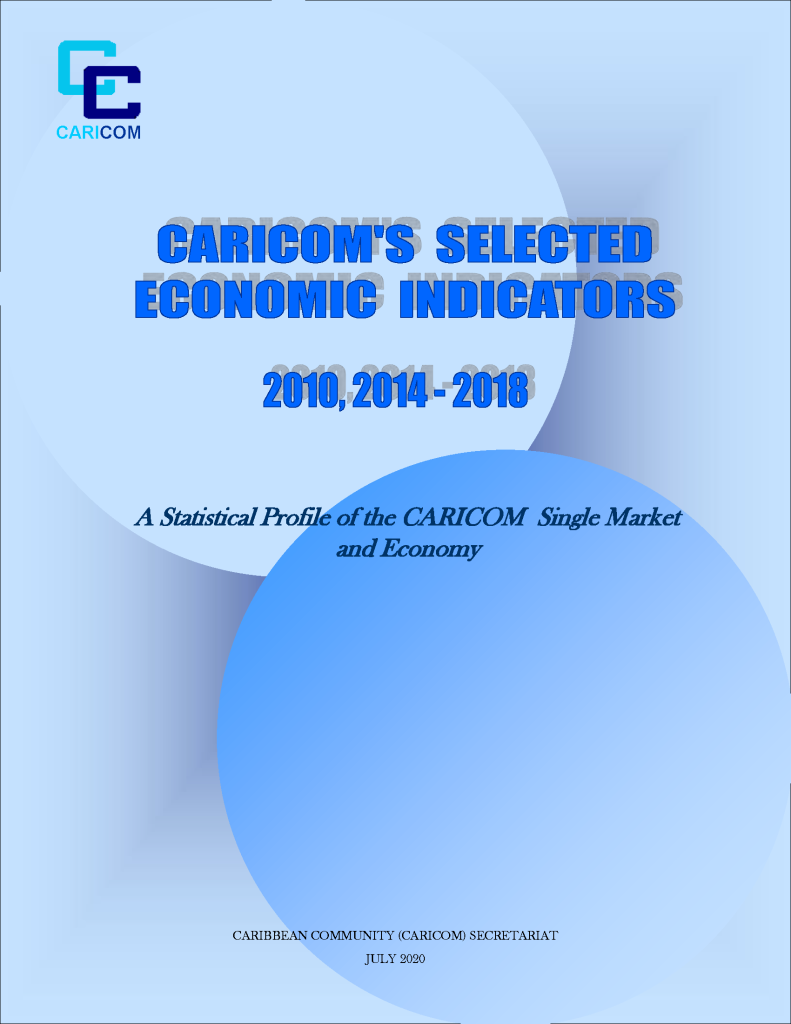 CARICOM Selected Economic Indicators 2010, 2014-2018