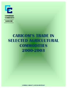 CARICOM Trade in Selected Agricultural Commodities