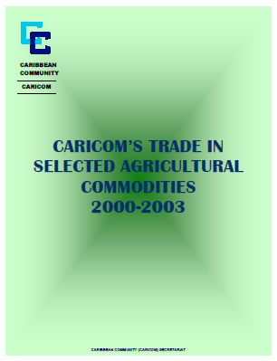 CARICOM Trade in Selected Agricultural Commodities